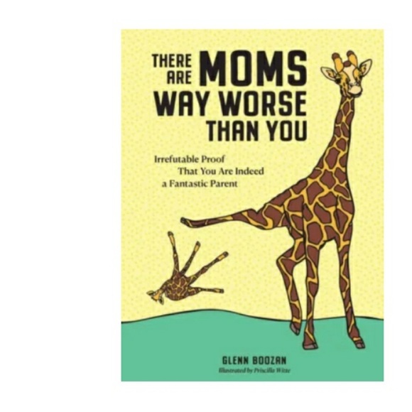 There are moms way worse than you Parenting Book with Giraffe Cover - Picture 4 of 4